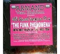 Armand Van Helden & Old School Junkies - Armand Van Helden Presents Old School Junkies Pt. 2 - The Funk Phenomena Remixes