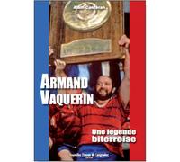 Armand Vaquerin, une légende biterroise - Alain Casteran - Nouv.presses Du Languedoc - broché - Biographie