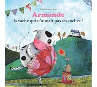 ARMANDE LA VACHE