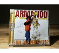 Armando Y El Expreso De Bohemi - Un Dia Perfecto