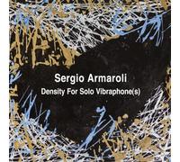 Armaroli, Sergio - Density for Solo Vibraphone(S) [Import]