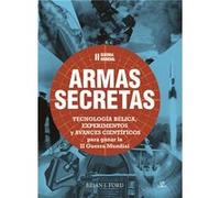 Armas Secretas.Ii Guerra Mundial - [Livre en VO] Ford, Brian J (Auteur)