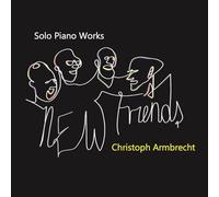 Armbrecht,Christoph - New Friends