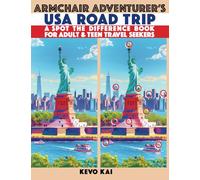 Armchair Adventurer's USA Road Trip - A Spot the Difference Book for Adult & Teen Travel Seekers: 55 Brain Challenging Picture Puzzles with over 650 Differences to Seek & Find (Large Print)