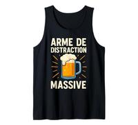 Arme de Distraction Massive Bière Drôle Humour Français Débardeur