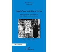 Armé d'une machine à écrire - Catherine Desbois - L'harmattan - broché - Roman