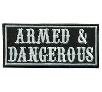 Armed and Dangerous de Chasseurs d'Armes d'Armes de poing Biker Patch écusson