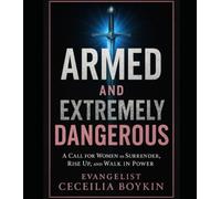 Armed and Extremely Dangerous