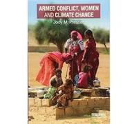 Armed Conflict, Women and Climate Change - [Version Originale] Inconnu (Auteur)