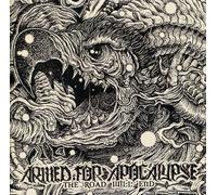 Armed for Apocalypse - Road Will End [Import]