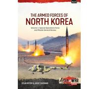 Armed Forces of North Korea Volume 4: Special Operations Force and Missile General Bureau