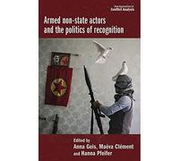 Armed Non-State Actors And The Politics Of Recognition