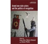 Armed NonState Actors and the Politics of Recognition Armed NonState Actors and the Politics of Recognition (Auteur)
