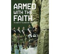 Armed With The Faith: The Knights Of Columbus And The Military [Dvd]
