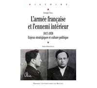 Armee francaise et l ennemi de l interieur Enjeux stratégiques et culture politique - Pur - Presses Universitaires Rennes - broché - Etude
