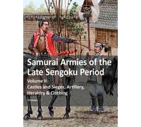 Armées de samouraïs de la fin de la période Sengoku