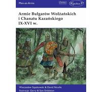 Armées des Bulgares de la Volga et du Khanat de Kazan IX-XVIe s. (Buch auf Polnisch)