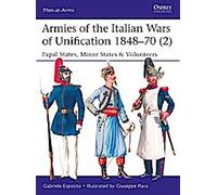 Armées des guerres d'unification italiennes 1848-70 (2)