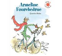 ARMELINE FOURCHEDRUE OU LA BICYCLETTE INFERNALE