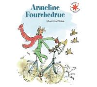 Quentin Blake – Armeline Fourchedrue ou La bicyclette infernale – Gallimard Poche
