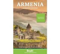 D. Holding et T. Alle – Armenia – Bradt Travel Guides