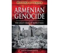 Armenian Genocide by David Charlwood David Charlwood (Auteur)