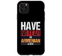 Armenian is Here | Drapeau Arménie | Patriotique Arménien Coque pour iPhone 11 Pro Max