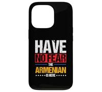 Armenian is Here | Drapeau Arménie | Patriotique Arménien Coque pour iPhone 13 Pro