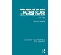 Armenians In The Service Of The Ottoman Empire