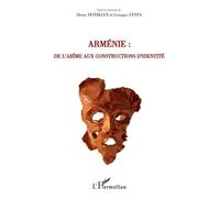 Arménie : de l'abîme aux constructions d'identité - Denis Donikian - L'harmattan - broché - Essai