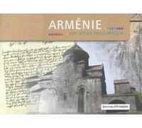 Arménie - Un Atlas Historique