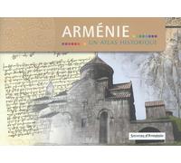 Arménie: Un atlas historique