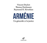 Arménie: Un génocide et la justice