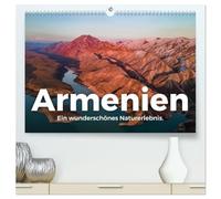 Armenien - Ein wunderschönes Naturerlebnis. (hochwertiger Premium Wandkalender 2026 DIN A2 quer), Kunstdruck in Hochglanz: Armenien! Wo könnte es nur unfassbarer sein als in Armenien?