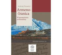 Armeno Iranica Mémoires d'un orientaliste