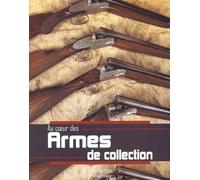 Armes de collection