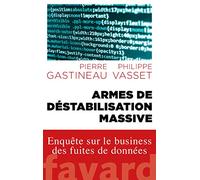 Armes de déstabilisation massive