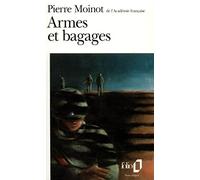Armes et bagages - Pierre Moinot - Gallimard - Poche - Livre