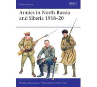 Armies in North Russia and Siberia 1918-20 - Phoebus Athanassiou - Osprey Publishing - ebook (ePub) - Livre