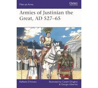 Armies of Justinian the Great, AD 527-65