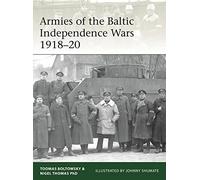 Armies of the Baltic Independence Wars 1918-20