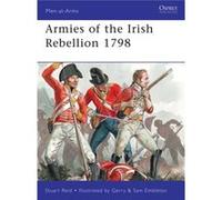 Armies Of The Irish Rebellion 1798 (Men-At-Arms) (Paperback) Stuart Reid, (Auteur)