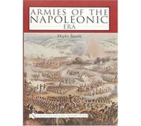 Armies of the Napoleonic Era - [Version Originale] Inconnu (Auteur)