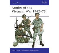 Armies of the Vietnam War, 1962-1975, Men at Arms Series #104 Russell & Chappell, Philip Katcher (Auteur)