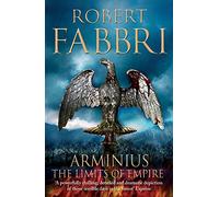 Robert Fabbri – Arminius: The Limits of Empire – Version originale