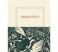 Armistice: (1918-2018)