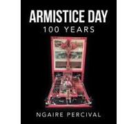 Armistice Day 100 Years