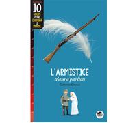 Armistice n'aura pas lieu (l') - Catherine Cuenca - Oskar - broché - Roman junior dès 9 ans