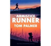 Armistice Runner by Tom Palmer Inconnu (Auteur)