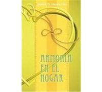 Armonia En El Hogar Hamilton, James D. (Auteur)